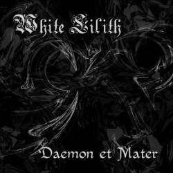 White Lilith : Daemon et Mater